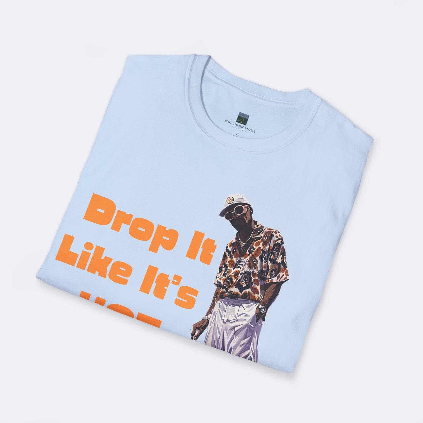 Drop It Like Its Hot Unisex Softstyle T-Shirt