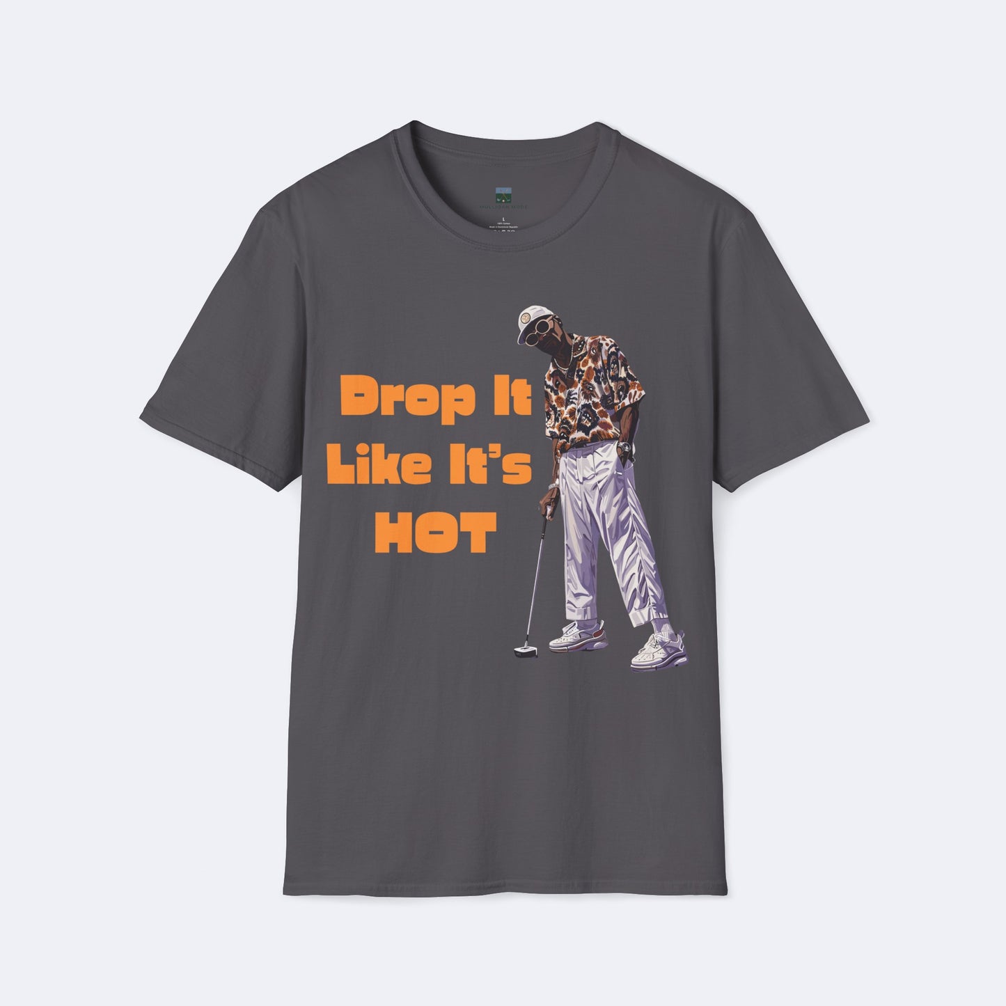 Drop It Like Its Hot Unisex Softstyle T-Shirt